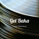 T star Mbieriboy feat DoubleKing - Get Baka