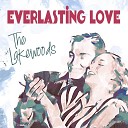 The Lakewoods - Everlasting Love