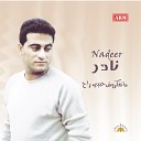 Nadeer - Ma Tfakaroush Habibi Rah