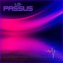 Lo Passus - Train Ride LP 500 HZ