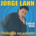 Jorge Lann feat Silvino Neves - Grudado em Voc