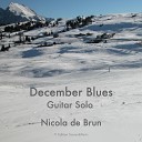 Nicola de Brun - December Blues Guitar Solo