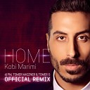 Kobi Marimi - Home dj PM Tomer Maizner TOMER G Official…