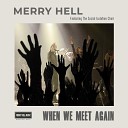 Merry Hell feat The Social Isolation Choir - We Are Different We Are One