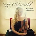 Kate Chruscicka - Polonaise Brillante No 2 in a Major Op 21 Arr K Chruscicka and and W…