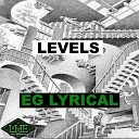 Eg Lyrical - Levels