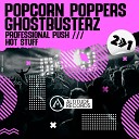 Popcorn Poppers Ghostbusterz - Professional Push Original Mix