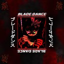 NIGHXXTDEMON - Blade Dance