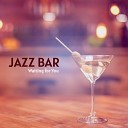 Jazz Bar - Your Life