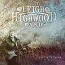 Leigh Highwood Band - Live To Fight Another Day