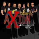 Grupo Axion el movimiento NYC - Ritmo Y Palmeras
