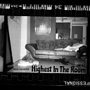 West Hendrick - Highest In The Room