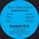 Till Von Sein and Aera - Angel of the A7 Nooncat Remix