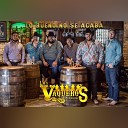 Los Vaqueros De Chihuahua - Hasta la Miel Amarga