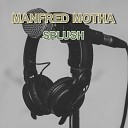 manfred motha - I Try Dem