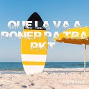 PAPU DJ - Que la Va a Poner Pa Tra Rkt