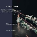 Other Form - Oktober revisit dc11 Remix