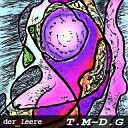 der leere - T m d g