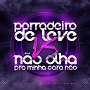 DJ Cleitinho MC Gw Mc PL Alves - Porradeiro de Leve Vs Nao Olha pra Minha Cara N…