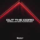 zheez BXNER Punkshow - Cut the Cord