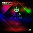 Ambient Pino - Keep Calm Original Mix
