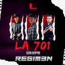 Grupo Regim3n - La 701