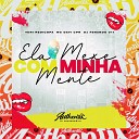 MC Davi CPR feat DJ Fernando 011 Yuri… - Ela Mexe Com Minha Mente
