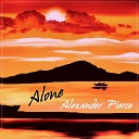 Alexander Pierce - Alone