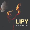 Lipy - Um Minuto de Paz Original