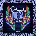 DJ GUXTHA feat Yuri redicopa MC FURI SP DJ Oreia… - Ritmada Mega Celestial