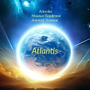 Artonika Михаил Парфенов feat Алексей… - Atlantis