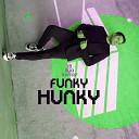 DJ ILYA LAVROV - FUNKY HUNKY