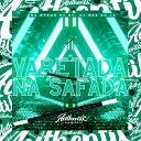 MC Menor Da Q7 feat DJ MAX DU J3 - Varetada na Safada