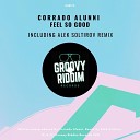 Corrado Alunni - Feel So Good Alek Soltirov Jackin It Mix