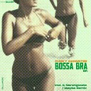 Funky Gangster - Bossa Bra Extended Mix