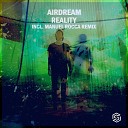 Airdream - Reality Manuel Rocca Radio Edit