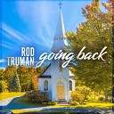 Rod Truman - The Old Country Church