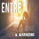 Entre Venus y Marineros - M s De Lo Que Nunca Imagine