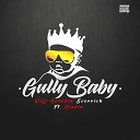 Wili Galadin Everrich feat ajadin - Gully Baby