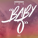 Zoe LDN - Baby O