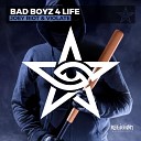 Joey Riot Violate - Bad Boyz 4 Life Radio Edit