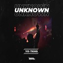 YO TKHS - Unknown Radio Edit