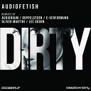 Audiofetish - Dirty Lee Ogdon Remix