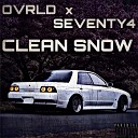 SEVENTY4 OVRLD - Clean Snow