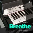 Walter G - Breathe Mark Di Meo 2am Jam Session Mix