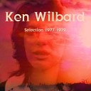 Ken Wilbard - I Can Give You Anything