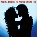 Michael Jackson - The Way You Make Me Feel Dance Remix Radio…