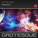 Hit The Bass - Penance Extended Mix