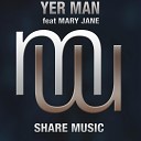 Yer Man feat Mary Jane - Share Music