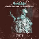 Nomisupasta feat Thandiswa Mazwai - Instalife Club Mix